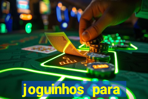 joguinhos para ganhar dinheiro